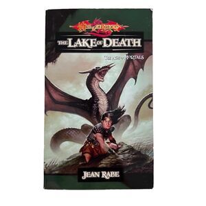 Dragonlance Ser.: Age of Mortals Ser.: The Lake of Death Jean Rabe 2004 PB